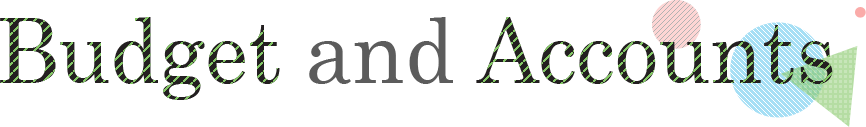 budget and accounts
